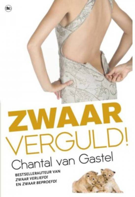 Zwaar verguld! Chantal van Gastel